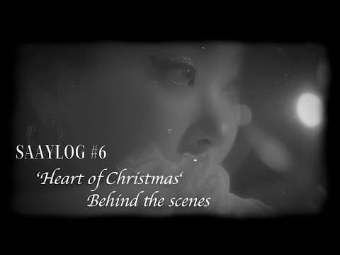 SAAYLOG #6 'Heart Of Christmas' Behind The Scenes (Vlog) thumbnail