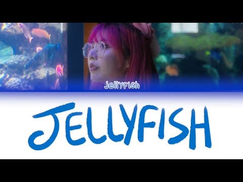 jellyfish (korean lyrics video) ♫ thumbnail
