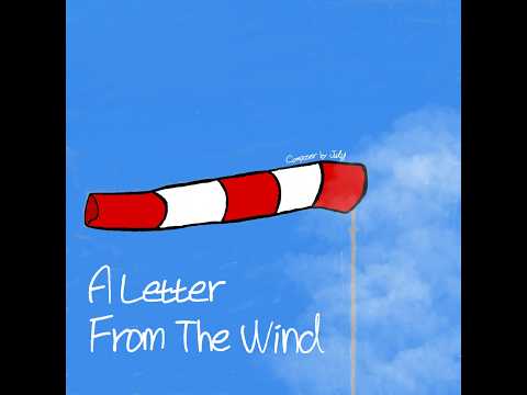 July - A Letter From The Wind thumbnail