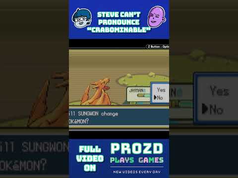 steve can't pronounce "crabominable" (prozd plays games) thumbnail