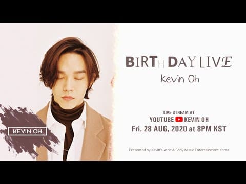 KEVIN OH(케빈오) BIRTHDAY LIVE thumbnail