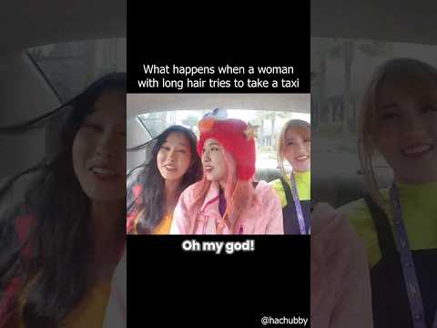 What happens when a woman with long hair tries to take a taxi (ft. @39daph @AngelsKimi) thumbnail