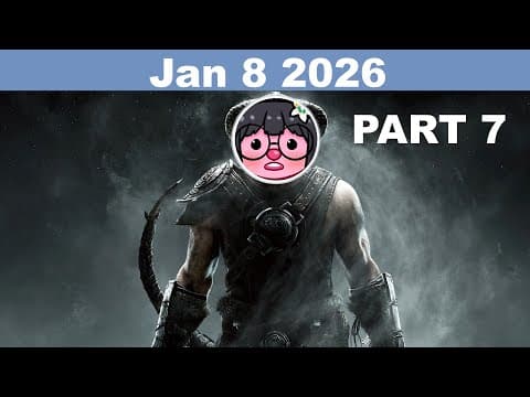 skywim time (Skyrim part 7) thumbnail