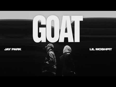 박재범 (Jay Park), Lil Moshpit - 'GOAT' Official Audio (Uncensored) thumbnail