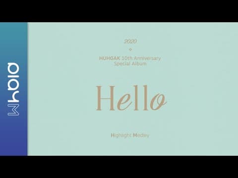 허각 (Huh Gak) 10th Anniversary Special Album [Hello] Highlight Medley thumbnail