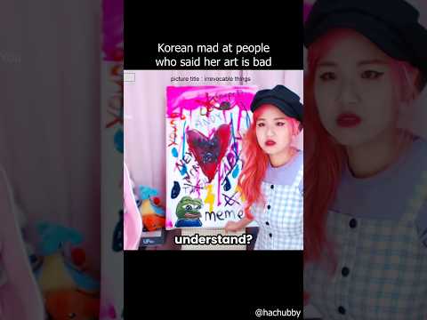 Korean mad at people who said her art is bad thumbnail