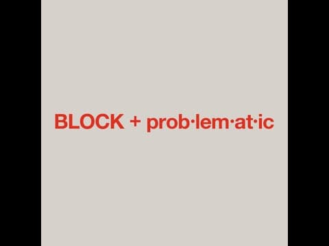 BLOCK + prob·lem·at·ic (Produced by SMMT) thumbnail