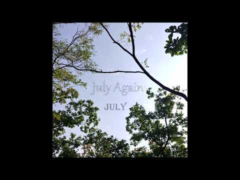 July - July Again thumbnail