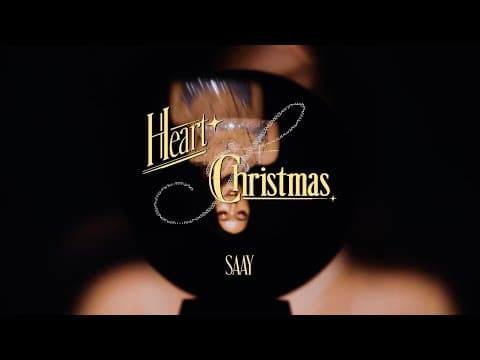 SAAY - Heart Of Christmas (Official Music Video) thumbnail