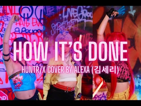 KPOP Demon Hunters "How It's Done" HUNTR/X Cover by AleXa (김세리) thumbnail
