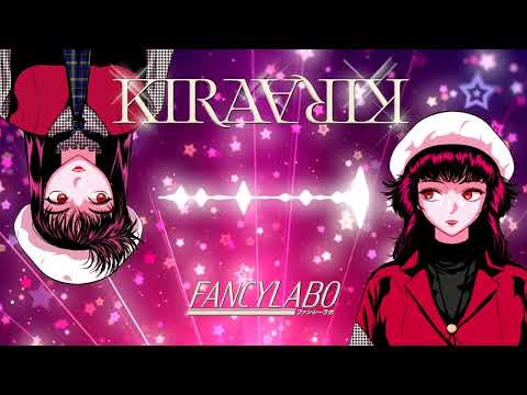 FANCYLABO – Kira Kira 【Official Visualizer】 thumbnail