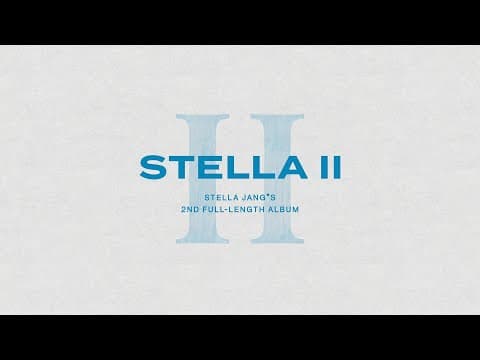 [Full Album] 스텔라장(Stella Jang) - STELLA II thumbnail