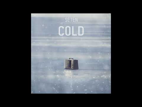 SE7EN - Cold [Official Audio] thumbnail