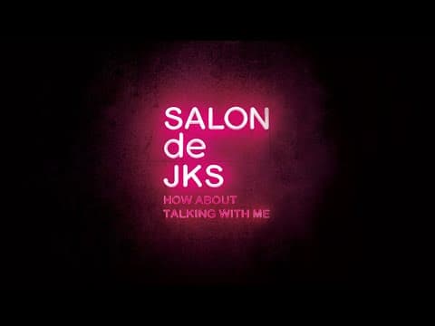 SALON de JKS | How about talking with me | Tokyo EP.2 thumbnail