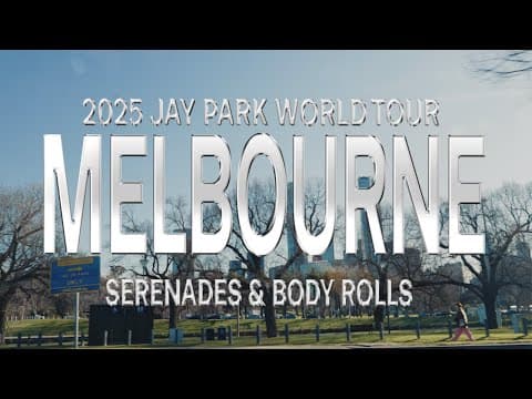 2025 Jay Park World Tour [Serenades & Body Rolls] In Melbourne | Recap 🎞️ thumbnail
